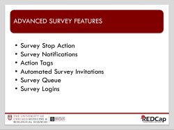 ADVANCED SURVEY FEATURES &bull; Survey Stop Action &bull; Survey