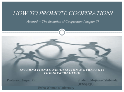 How to promote cooperation?