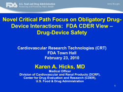 FDA Town Hall February 23, 2010 Karen A. Hicks, MD