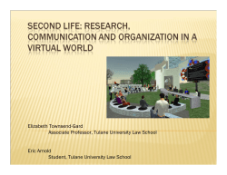 Second Life: Research, Communication and Organization in