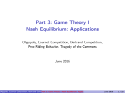 Part 3: Game Theory I Nash Equilibrium: Applications