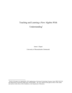 Teaching and Learning a New Algebra With Understanding1