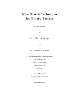 New Search Techniques for Binary Pulsars A thesis presented by