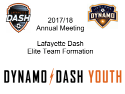2017/18 Annual Meeting Lafayette Dash Elite Team Formation
