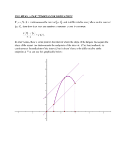 THE MEAN VALUE THEOREM FOR DERIVATIVES If is continuous