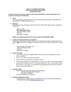 1. Award will be made to the highest bidder. The Lottery reserves the
