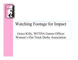 Watching Footage for Impact - Women`s Flat Track Derby Association