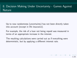 8. Decision Making Under Uncertainty