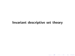 Invariant descriptive set theory
