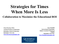 Strategies for Times When More Is Less