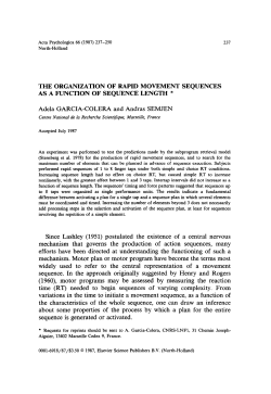 THE ORGANIZATION OF RAPID MOVEMENT SEQUENCES AS A