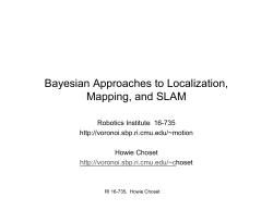 Bayesian Approaches to Localization, Mapping, and SLAM