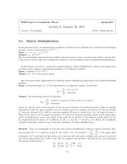 Lecture 3: January 28, 2015 3.1 Matrix Multiplication