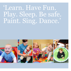 Learn. Have Fun. Play. Sleep. Be safe. Paint. Sing. Dance.