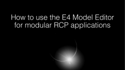 ECF 2017 How to use the E4 Model Editor v3