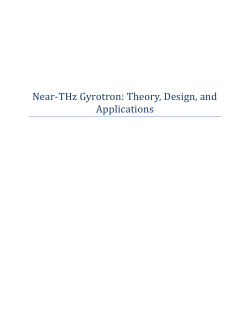 Near-THz Gyrotron: Theory, Design, and Applications