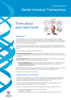 Dental Assistant Traineeships Think about your next move