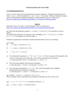 Parameterization and Vector Fields 17.1 Parameterized Curves