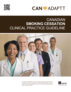 The first Canadian Guidelines for Tobacco Control was developed in
