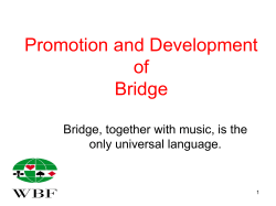 Promotion and development of Bridge
