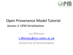 slides (ppt) - The Open Provenance Model