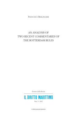 An Analysis of Two Recent Commentaries of The Rotterdam Rules