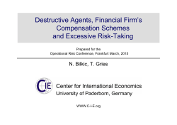 Destructive Agents, Financial Firm`s Compensation Schemes and