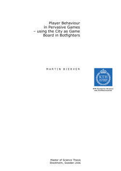 Player Behaviour in Pervasive Games &ndash; using the City as