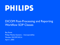 DICOM Post-Processing and Reporting Workflow SOP Classes