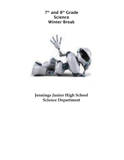 7 th and 8 th Grade Science Winter Break Jennings Junior High