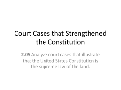 Court Cases that Strengthened the Constitution