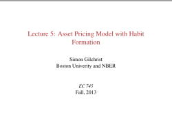Lecture 5: Asset Pricing Model with Habit Formation
