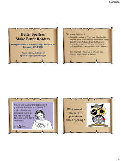 Better Spellers Make Better Readers - Georgia Speech