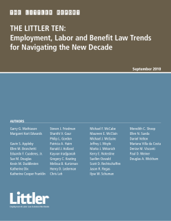 THE LITTLER TEN: Employment, Labor and Benefit Law Trends for