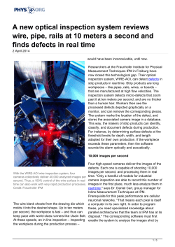 A new optical inspection system reviews wire, pipe, rails at 10