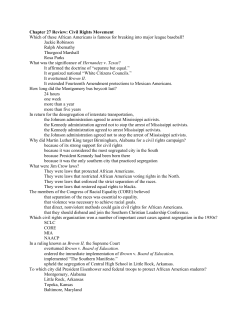 Chapter 27 Review: Civil Rights Movement Which of these African