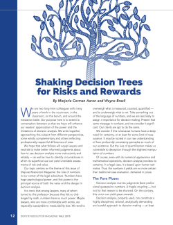 Shaking Decision Trees for Risks and Rewards