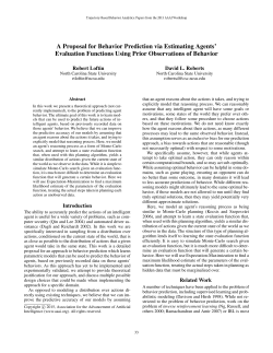 A Proposal for Behavior Prediction via Estimating Agents` Evaluation