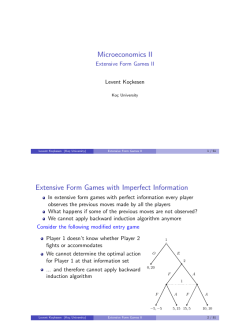 Microeconomics II - Extensive Form Games II