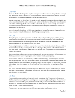 OBGC House Soccer Guide to Game Coaching Overview Job One