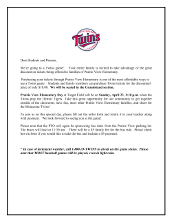 Dear Students and Parents, We`re going to a Twins game! Your