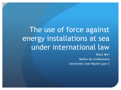 The use of force against energy installations at sea under