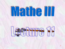 1 Mathe III Lecture 11 2 The Maximum Principle