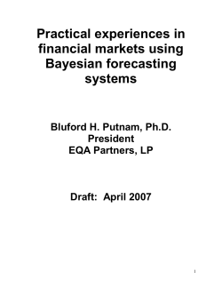 Practical experiences in financial markets using Bayesian