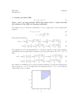 Diff. Eqns. Solutions Problem Set 4 1. Consider the linear ODE y +