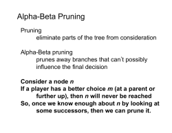 alpha beta pruning, heuristic evaluation functions, and expectiminimax