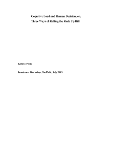 Cognitive Load and Human Decision, or, Three Ways of Rolling the