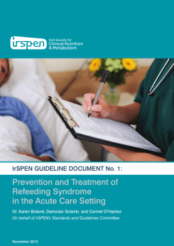 Prevention and Treatment of Refeeding Syndrome in the