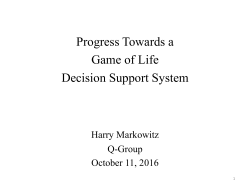 Progress Towards a Game of Life Decision Support System