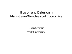 Illusion and Delusion in Mainstream/Neoclassical Economics